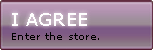 ENTER THE STORE